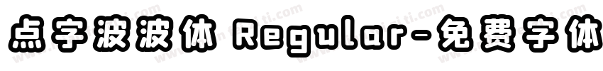 点字波波体 Regular字体转换